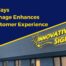 4 Ways Signage Enhances the Customer Experience. Image includes a picture of the front of the Innovative Signs building.