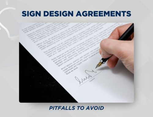 Sign Design Agreements: Pitfalls to Avoid